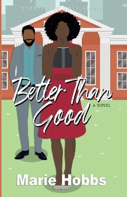 Better Than Good - Marie Hobbs