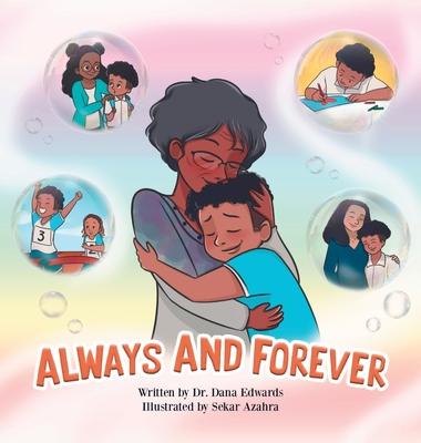 Always and Forever: A Children's Book to Cope with Grief and Loss - Dana Edwards