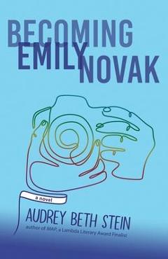 Coperta cărții 'Becoming Emily Novak - Audrey Beth Stein'