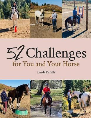 52 Challenges for You and Your Horse - Courtney Crane