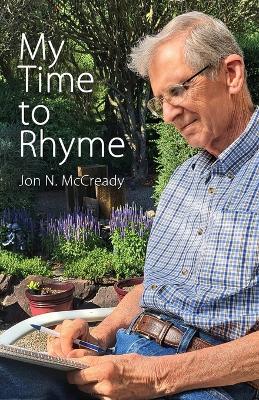 My Time to Rhyme - Jon N. Mccready