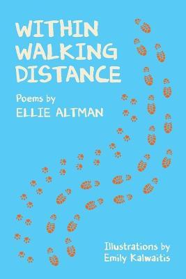 Within Walking Distance - Ellie Altman