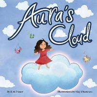 Aura's Cloud - Rachel Marie Fraser