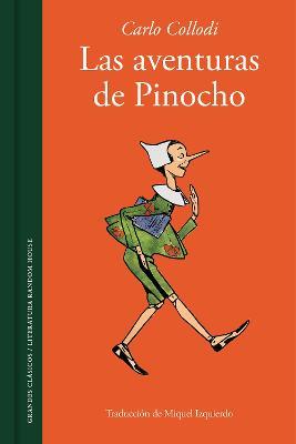 Las Aventuras de Pinocho / The Adventures of Pinocchio. Story of a Puppet - Carlo Collodi