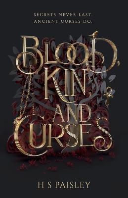 Blood, Kin, and Curses - Hs Paisley