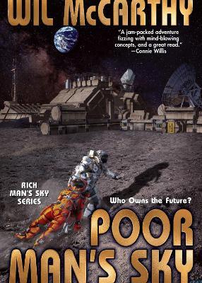 Poor Man's Sky - Wil Mccarthy