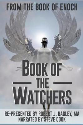 From The Book of Enoch: Book of the Watchers - Steve Cook