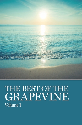 The Best of Grapevine, Vols. 1,2,3: Volume 1, Volume 2, Volume 3 - Aa Grapevine