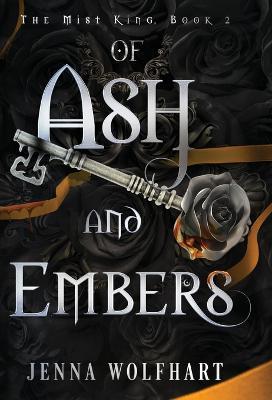 Of Ash and Embers - Jenna Wolfhart