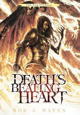 Death's Beating Heart - Rob J. Hayes