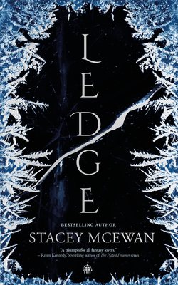 Ledge: The Glacian Trilogy, Book I - Stacey Mcewan