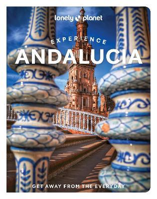Lonely Planet Experience Andalucia 1 - Fiona Flores Watson