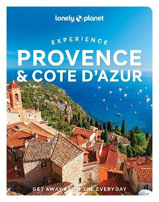 Lonely Planet Experience Provence & the Cote d'Azur 1 - Nicola Williams