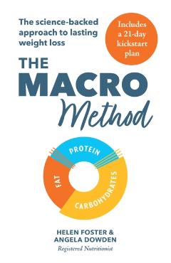 The Macro Method: The Science-Backed Approach to Lasting Weight Loss - Helen Foster