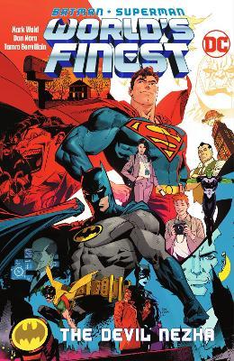 Batman/Superman: World's Finest Vol. 1: The Devil Nezha - Mark Waid