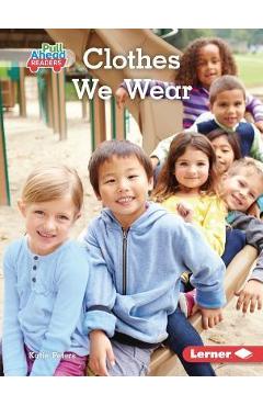 Poza produsului Clothes We Wear - Katie Peters