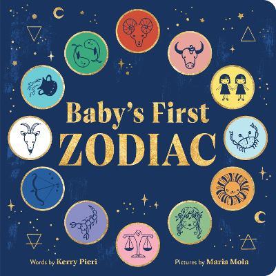 Baby's First Zodiac - Kerry Pieri