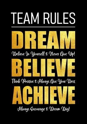 Team Rules - Dream - Believe - Achieve: Motivational Company Gifts for Employees - Coworkers - Office Staff Members - Inspirational Teamwork Gift - Creative Gifts Studio