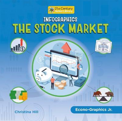Infographics: The Stock Market - Christina Hill