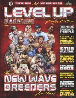 Level Up Magazine: Bully Edition: Issue 5 - Michael Huff