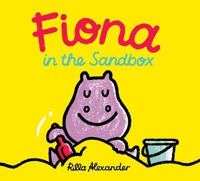 Fiona in the Sandbox - Rilla Alexander