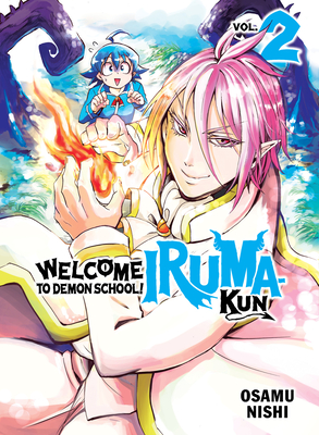 Welcome to Demon School! Iruma-Kun 2 - Osamu Nishi