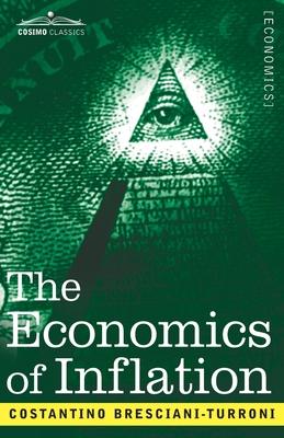 The Economics of Inflation - Costantino Bresciani-turroni