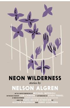 The Neon Wilderness - Nelson Algren