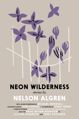 The Neon Wilderness - Nelson Algren