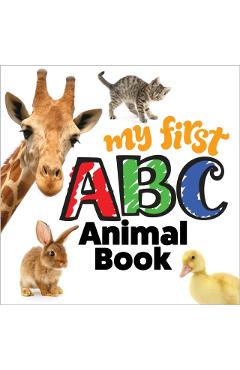 My First ABC Animal Book - Editors Of Happy Fox Books