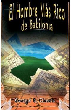Poza produsului El Hombre Más Rico de Babilonia - George S. Clason