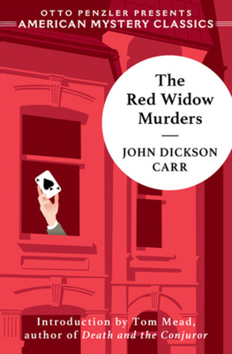 The Red Widow Murders: A Sir Henry Merrivale Mystery - John Dickson Carr