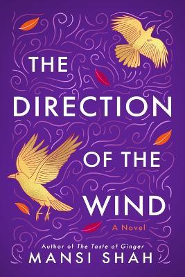 The Direction of the Wind - Mansi Shah