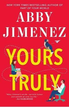 Poza produsului Yours Truly - Abby Jimenez