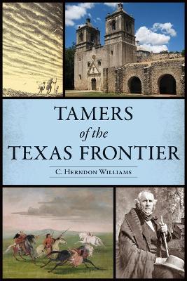 Tamers of the Texas Frontier - 