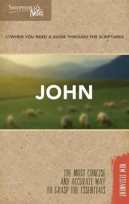 Shepherd's Notes: John - Dana Gould