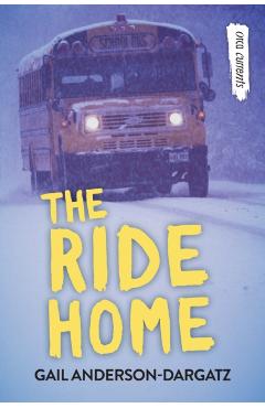 The Ride Home - Gail Anderson-dargatz