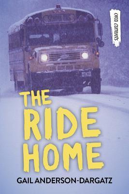 The Ride Home - Gail Anderson-dargatz