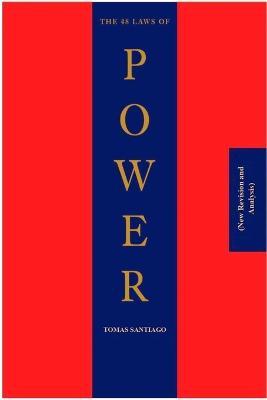 The 48 Laws of Power (New Revision and Analysis) - Tomas Santiago