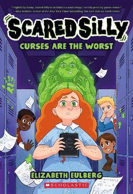 Curses Are the Worst (Scared Silly #1) - Elizabeth Eulberg