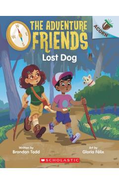 Lost Dog: An Acorn Book (the Adventure Friends #2) - Brandon Todd