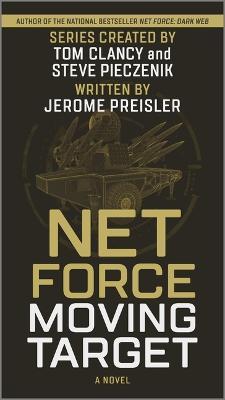 Net Force: Moving Target - Jerome Preisler