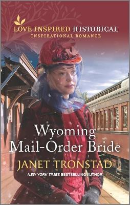 Wyoming Mail-Order Bride - Janet Tronstad