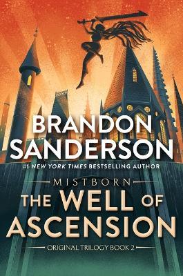 The Well of Ascension: Book Two of Mistborn - Brandon Sanderson
