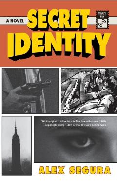 Secret Identity - Alex Segura