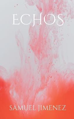 Echos - Samuel Jimenez