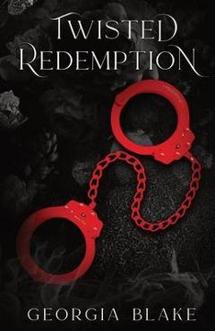 Coperta cărții 'Twisted Redemption - Georgia Blake'