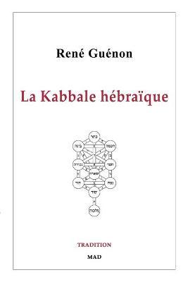 La Kabbale hébraïque - René Guénon