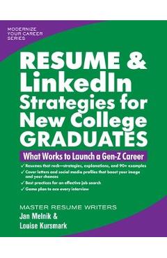 Poza produsului Resume & Linkedin Strategies for New College Graduates: What Works to Launch a Gen-Z Career - Louise Kursmark