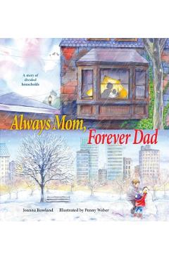 Coperta cărții 'Always Mom, Forever Dad - Joanna Rowland'